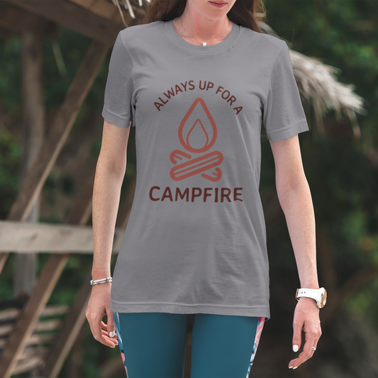 Always Up for a Campfire - Unisex Camping T-Shirt - Outdoor Adventure Tee